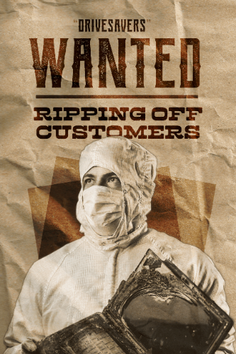 wanted poster for drivesavers ripping off customers who need data recovery